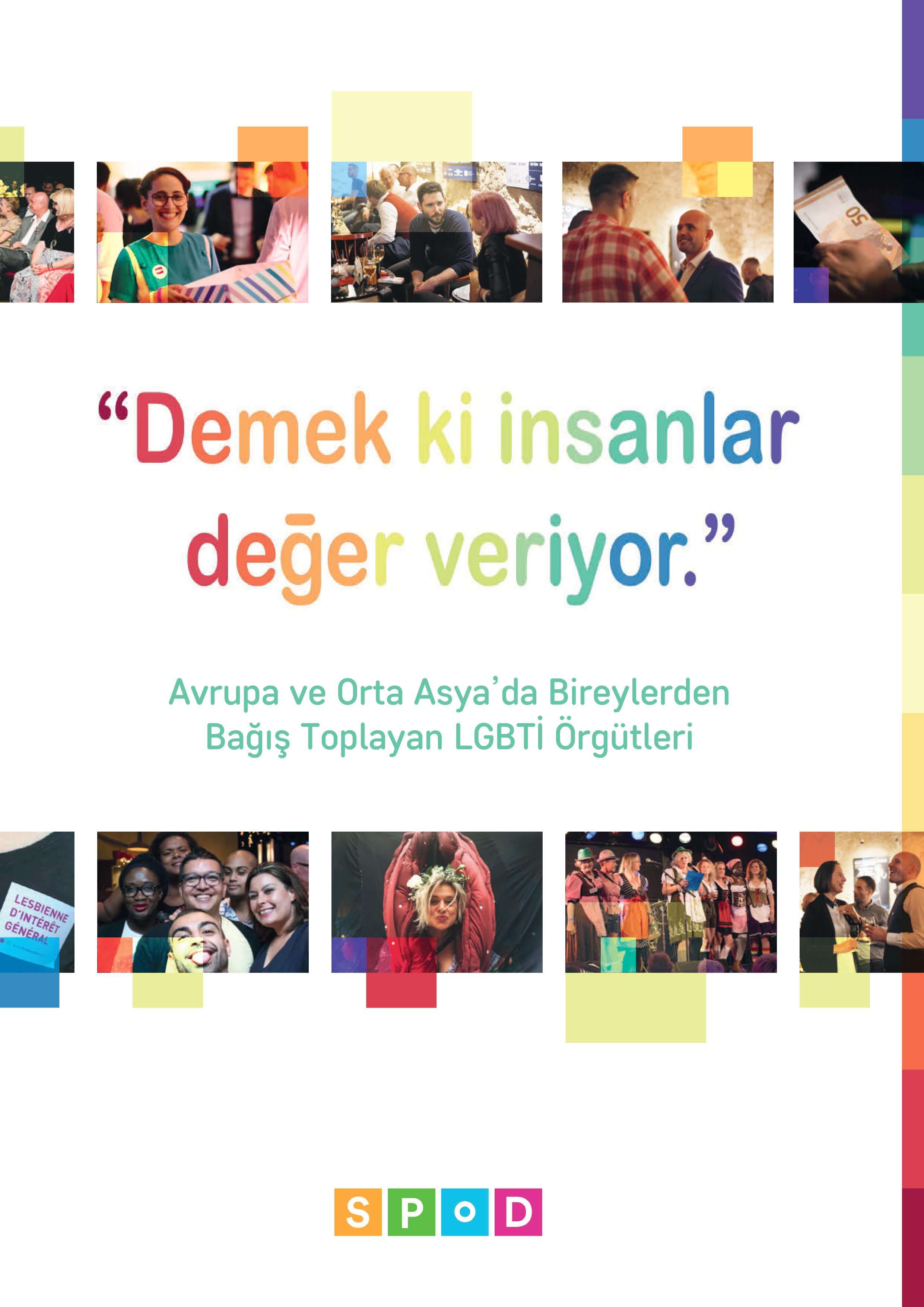 Avrupa'da ve Orta Asya'da Bireylerden Bağış Toplayan LGBTİ Örgütleri - Ayrımcılığa Karşı Gökkuşağı Derneği